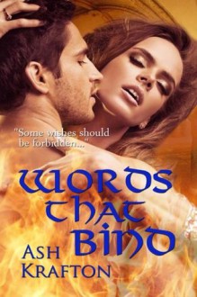 Words That Bind - Ash Krafton