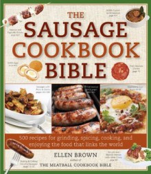 Sausage Cookbook Bible - Ellen Brown