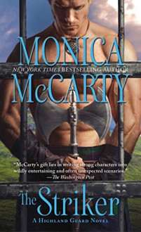 The Striker (Highland Guard) - Monica McCarty