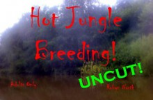 Hot Jungle Breeding! - Robyn North