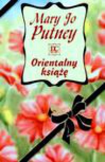 Orientalny książę - Mary Jo Putney