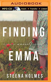 Finding Emma - Steena Holmes, Natalie Ross