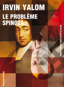 Le problème Spinoza - Irvin D. Yalom