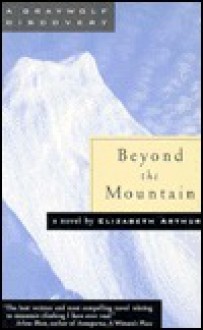 Beyond the Mountain - Elizabeth Arthur