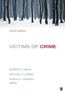 Victims of Crime - Susan A. Herman, Arthur Lurigio, Robert C. Davis Jr.