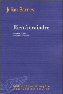 Rien À Craindre - Julian Barnes, Jean-Pierre Aoustin