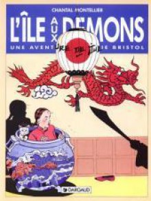 L'île aux démons (Une aventure de Julie Bristol, Tome #3) - Chantal Montellier