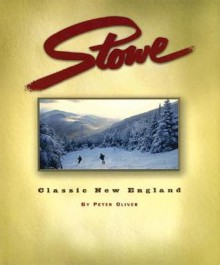 Stowe: Classic New England - Peter Oliver, Billy Kidd