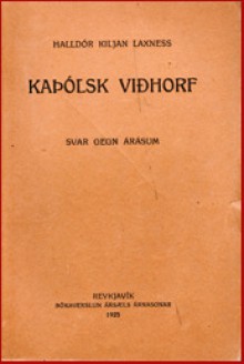 Kaþólsk viðhorf - Halldór Laxness