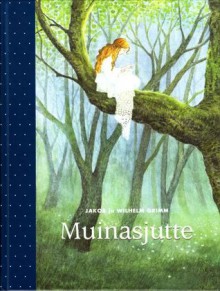 Muinasjutte - Jacob Grimm, Wilhelm Grimm, Pirkko-Liisa Surojegin, Krista Räni