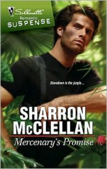 Mercenary's Promise (Silhouette Romantic Suspense #1577) - Sharron McClellan