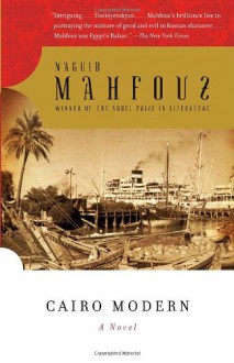 Cairo Modern - Naguib Mahfouz, نجيب محفوظ