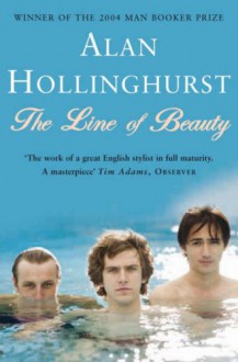 The Line Of Beauty - Alan Hollinghurst