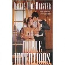 Noble Intentions (Noble, #1) - Katie MacAlister