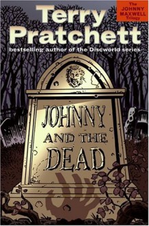Johnny and the Dead - Terry Pratchett