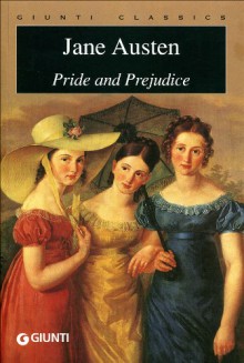 Pride and Prejudice - Jane Austen