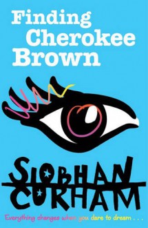 Finding Cherokee Brown - Siobhan Curham