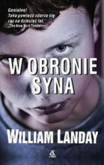 W obronie syna - William Landay