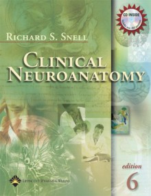 Clinical Neuroanatomy - Richard S. Snell