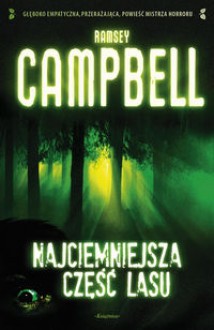 Najciemniejsza część lasu - Ramsey Campbell