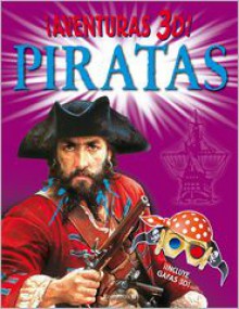 Aventuras 3 D! Piratas - Paul Harrison