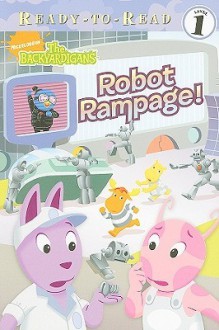 Robot Rampage! (Backyardigans Ready-to-Read) - Jodie Shepherd