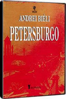 Petersburgo - Andrey Bely, Konstantin Asryantz, Svetlana Kardash