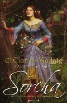 Sorcha: El Clan de Mallaig - Diane Lacombe, Francisco Rodriguez de Lecea