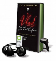 Vlad: The Last Confession (Audio) - C.C. Humphreys, Colin Moody