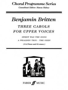 Three Carols - Benjamin Britten