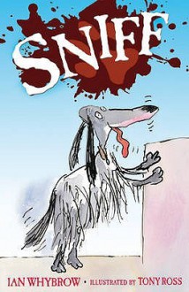 Sniff - Ian Whybrow