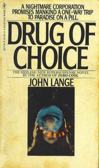 Drug of Choice - John Lange, Michael Crichton