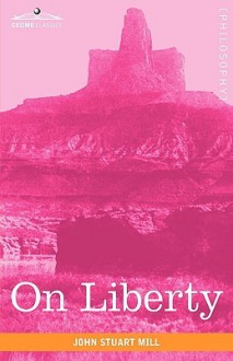 On Liberty - John Stuart Mill