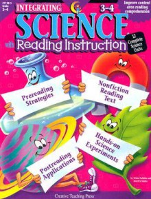 Integrating Science with Reading Instruction: Hands-On Science Units Combined with Reading Strategy Instruction - Creative Teaching Press, Marilyn Marks