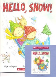 Hello, Snow! Book and Audio CD Set (Paperback) - Hope Vestergaard, Nadine Bernard Westcott, Stephanie D'Abruzzo