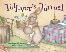 Tulliver's Tunnel - Diana Roome, Susan Winter