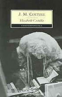 Elizabeth Costello - J.M. Coetzee