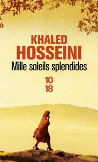 Mille Soleils splendides - Khaled Hosseini, Valérie Bourgeois