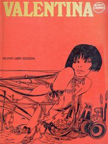 Valentina - Guido Crepax, Oreste Del Buono