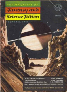 The Magazine of Fantasy and Science Fiction, October 1952 - J. Francis McComas, Zenna Henderson, L. Sprague de Camp, Fletcher Pratt, Idris Seabright, Anthony Boucher, Michael Shaara, Miriam Allen deFord, J.T. McIntosh, Jack Finney, P.G. Wodehouse, Doris Pitkin Buck, Leslie Charteris