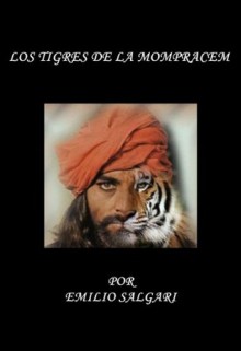 Los Tigres de Mompracem - Emilio Salgari