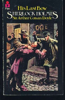 His Last Bow - Arthur Conan Doyle