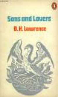 Sons and Lovers - D.H. Lawrence