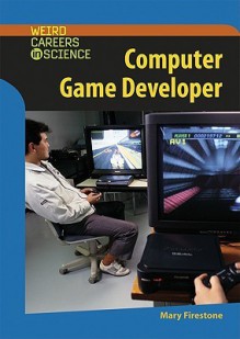 Computer Game Developer - Mary Firestone