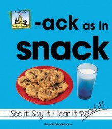 Ack as in Snack - Pam Scheunemann