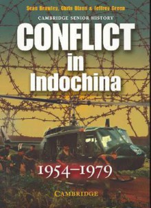 Conflict in Indochina 1954-1979 - Jeff Green, Chris Dixon