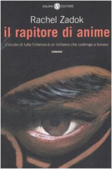 Il rapitore di anime - Rachel Zadok