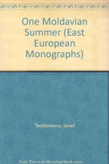 One Moldavian Summer - Professor Ionel Teodoreanu