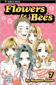 Flowers & Bees, Volume 7 - Moyoco Anno