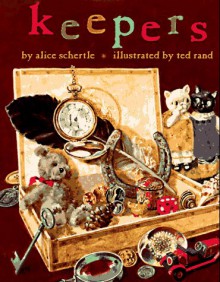 Keepers: Poetry - Alice Schertle, Ted Rand